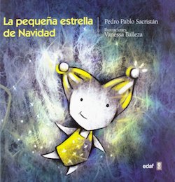 La Pequena Estrella De Navidad (The Little Christmas Star)