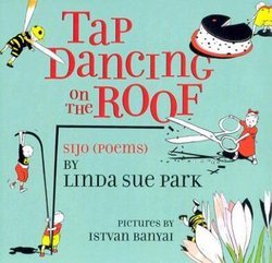 Tap Dancing on the Roof: Sijo (Poems)