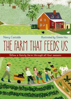 The Farm That Feeds Us: Follow a Family Farm Through All Four Seasons