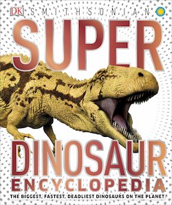 Super Dinosaur Encyclopedia