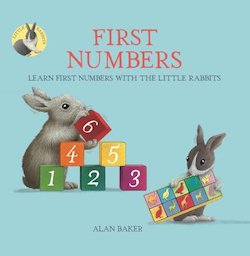 First Numbers: Learn First Numbers with the Little Rabbits