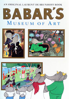 Babar's Museum of Art: (closed Mondays)