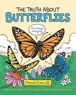 The Truth About Butterflies