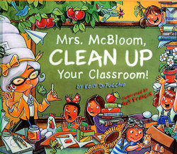 Mrs. McBloom, Clean up Your Classroom!