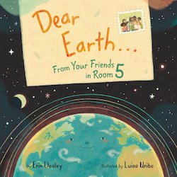 Dear Earth... from Your Friends in Room 5