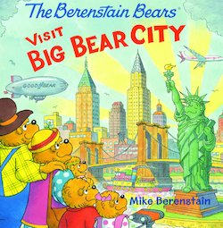 The Berenstain Bears Visit Big Bear City