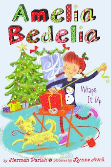 Amelia Bedelia Wraps It Up