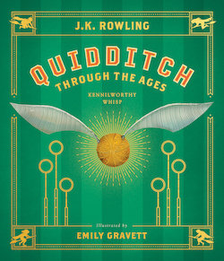 Quidditch Through the Ages: The Illustrated Edition