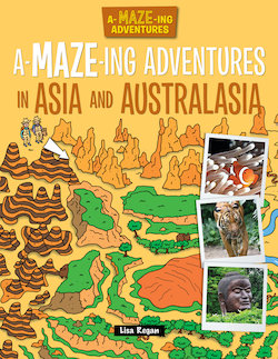 A-Maze-ing Adventures in Asia and Australia