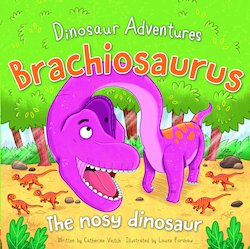 Brachiosaurus: The Nosy Dinosaur