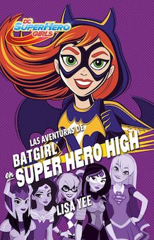 Las aventuras de Batgirl en super Hero High (Batgirl at Super Hero High)