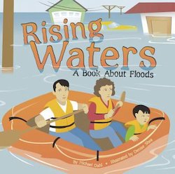 Rising Waters: A Book About Floods