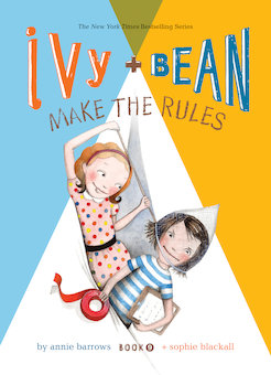 Ivy and Bean Make the Rules