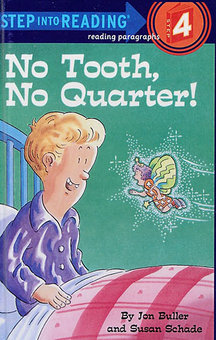 No Tooth, No Quarter!