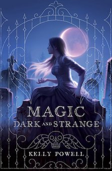 Magic Dark and Strange