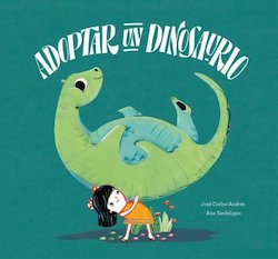 Adoptar un dinosaurio (Adopt a Dinosaur)