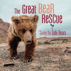 The Great Bear Rescue: Saving the Gobi Bears