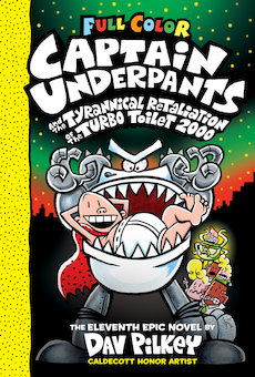 Captain Underpants and the Tyrannical Retaliation of the Turbo Toilet 2000