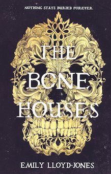 The Bone Houses