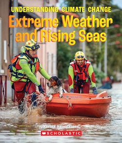 The Extreme Weather and Rising Seas