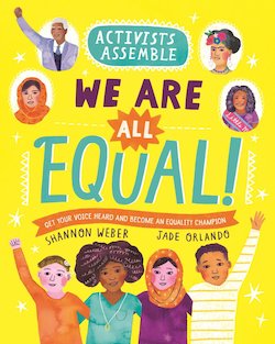 Activists Assemble--We're All Equal!