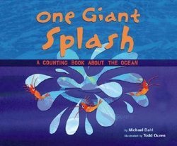 One Giant Splash: A Counting Book About the Ocean