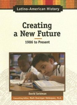 Creating a New Future: 1986 to Present