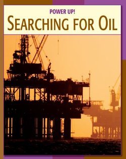 Searching for Oil