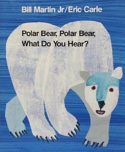 Polar Bear, Polar Bear, What Do You Hear? - Perma-Bound Books