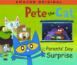 Pete the Cat Parents' Day Surprise