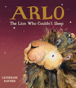 Arlo the Lion Who Couldn't Sleep