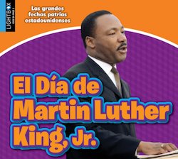 El Dia de Martin Luther King, Jr. (Martin Luther King, Jr. Day)