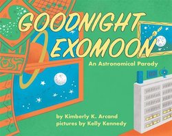 Goodnight Exomoon: An Astronomical Parody