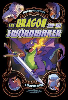 The Dragon and the Swordmaker: A Graphic Novel