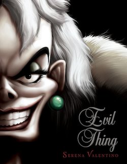 Evil Thing: A Tale of That De Vil Woman