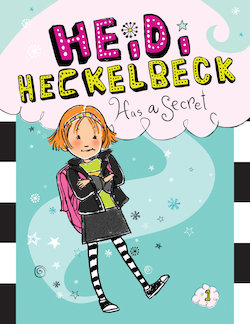 Heidi Heckelbeck Has a Secret