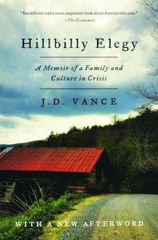 Hillbilly Elegy: A Memoir of a Family and Culture in Crisis