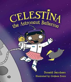 Celestina the Astronaut Ballerina