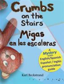 Crumbs on the Stairs = Migas en las escaleras