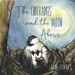 The Chickadees and the Moon Above