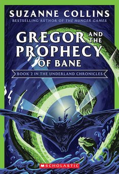 Gregor and the Prophecy of Bane