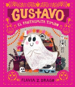 Gustavo, el fantasmita timido (Gustavo, the Shy Ghost)