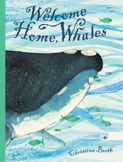 Welcome Home, Whales