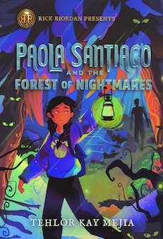 Paola Santiago and the Forest of Nightmares