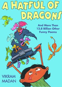 A Hatful of Dragons: And More Than 13.8 Billion Other Funny Poems