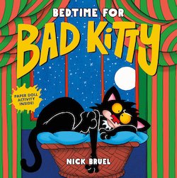 Bedtime for Bad Kitty (Includes Paper Doll/Kitty)