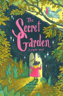 The Secret Garden: A Graphic Novel