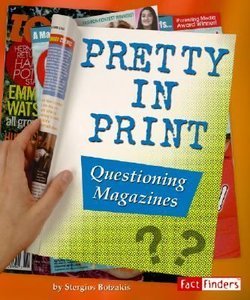 Pretty in Print: Questioning Magazines