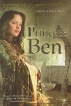 Princess Ben: Being a Wholly Truthful Account of Her Various Discoveries and Misadventures, Recounted To