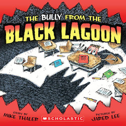 The Bully from the Black Lagoon